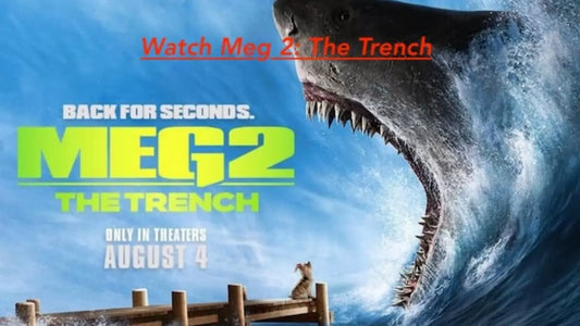 Meg 2: The Trench