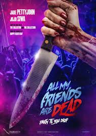 All My Friends Are Dead (2024)
